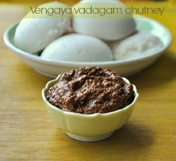 Vengaya vadagam chutney RECIPE