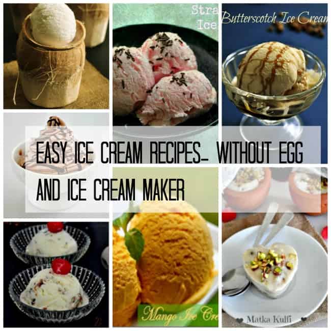 Easy Ice Cream Recipe, No Eggs & Ice Cream Maker