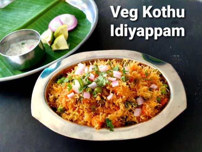 How to make Perfect Kothu Idiyappam recipe